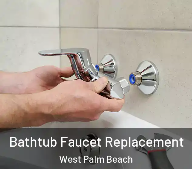  Bathtub Faucet Replacement West Palm Beach