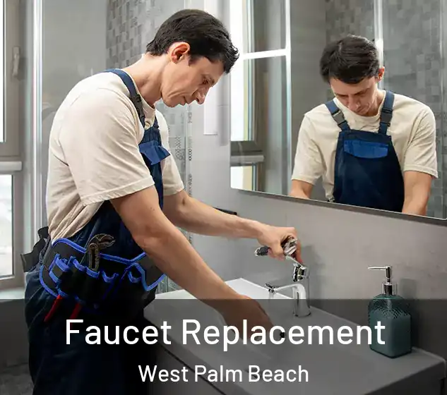 Faucet Replacement West Palm Beach