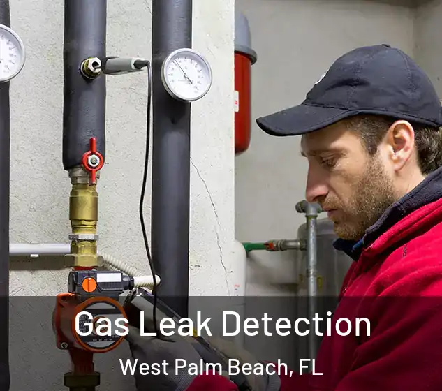  Gas Leak Detection West Palm Beach, FL