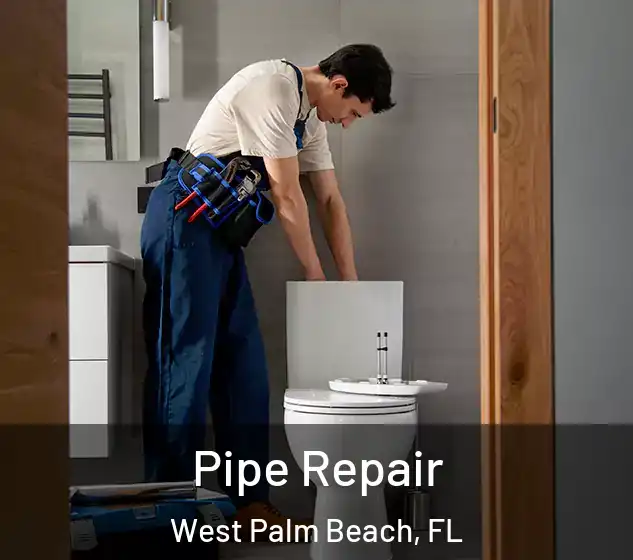  Pipe Repair West Palm Beach, FL