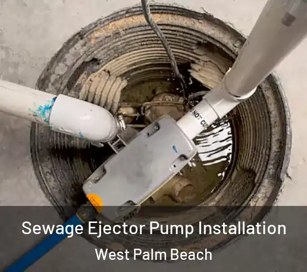  Sewage Ejector Pump Installation West Palm Beach