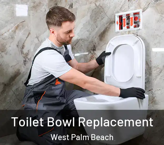  Toilet Bowl Replacement West Palm Beach