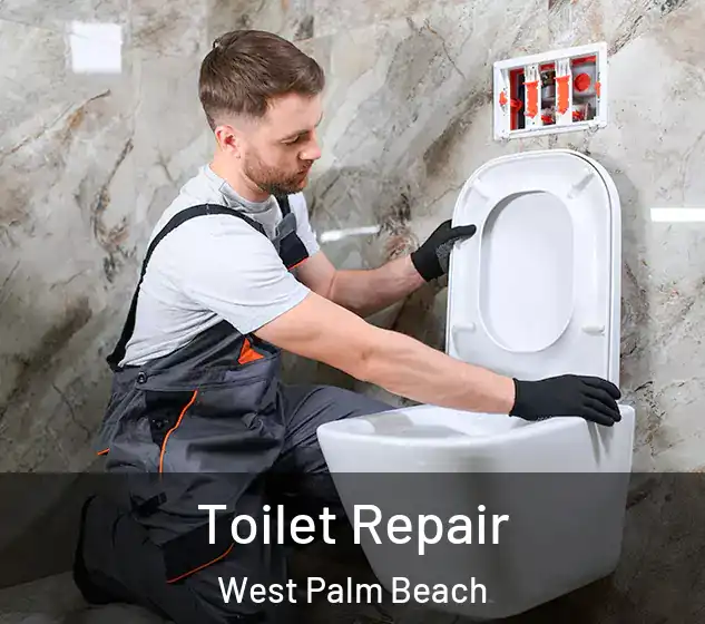  Toilet Repair West Palm Beach