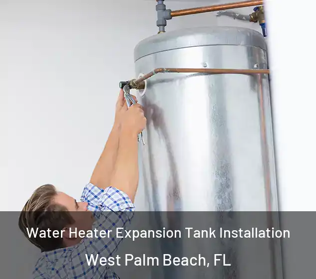  Water Heater Expansion Tank Installation West Palm Beach, FL