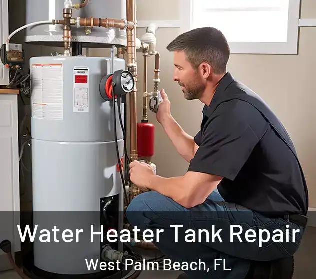  Water Heater Tank Repair West Palm Beach, FL